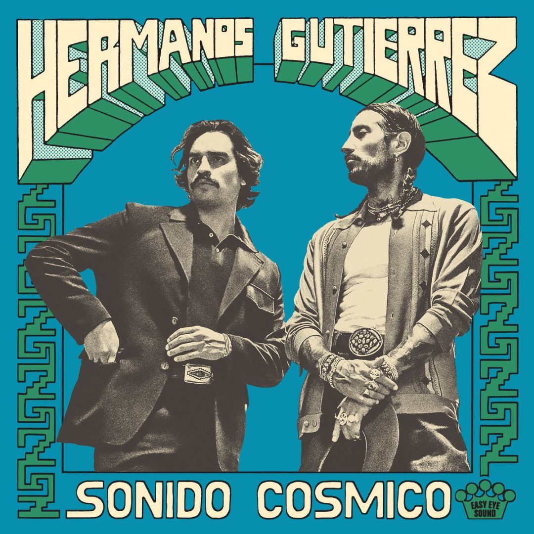 Hermanos Gutiérrez — Sonido Cósmico